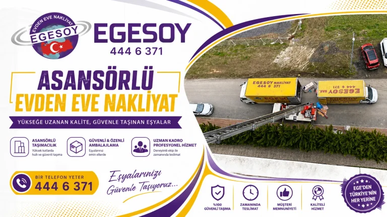 asansörlü evden eve nakliyat şirketi Egesoy