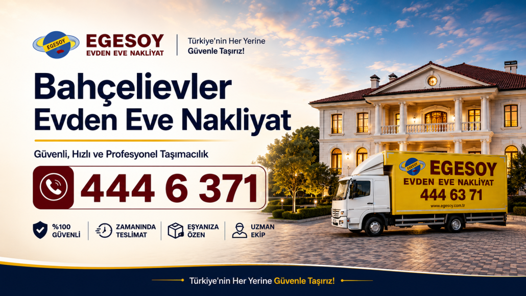 bahçelievler evden eve nakliyat firması