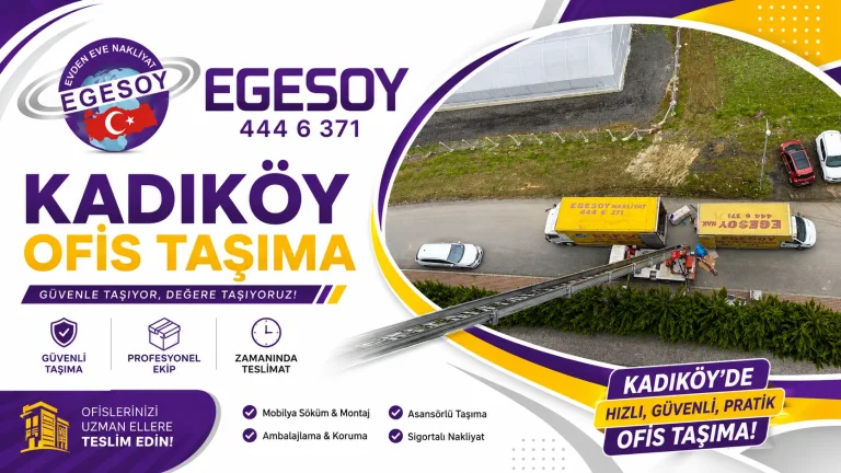kadıköy ofis taşıma egesoy nakliye