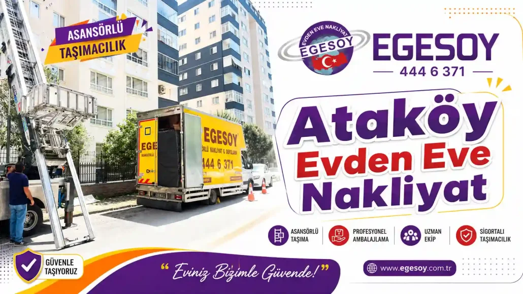 ataköy evden eve nakliyat asansörlü
