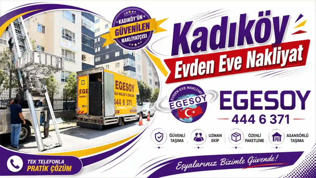 kadıköy evden eve nakliyat firması Egesoy