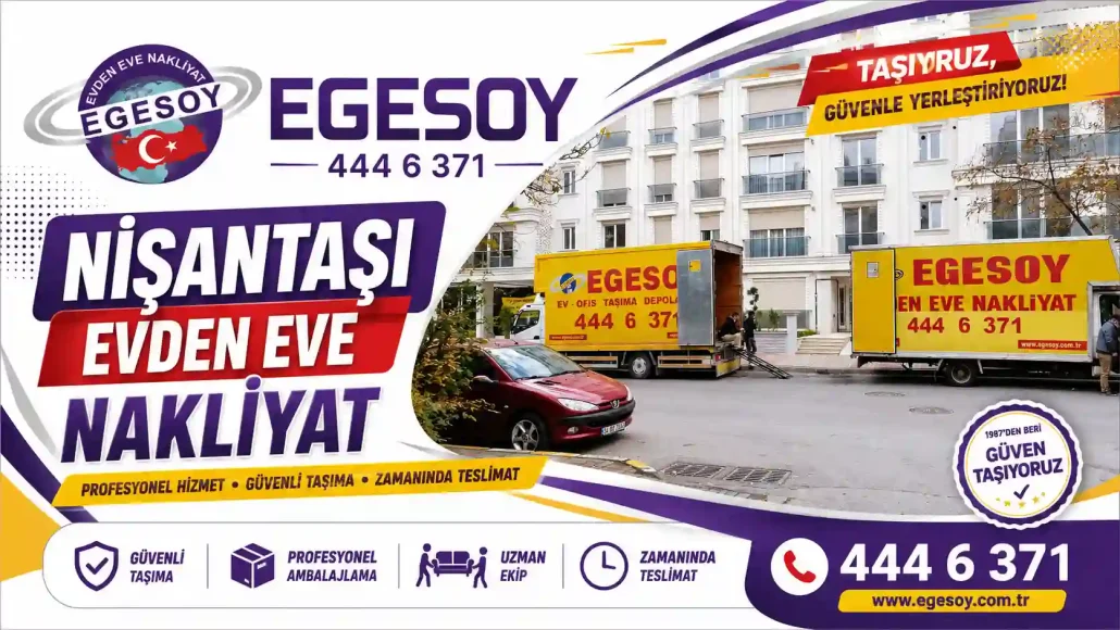 nişantaşı evden eve nakliyat egesoy nakliye