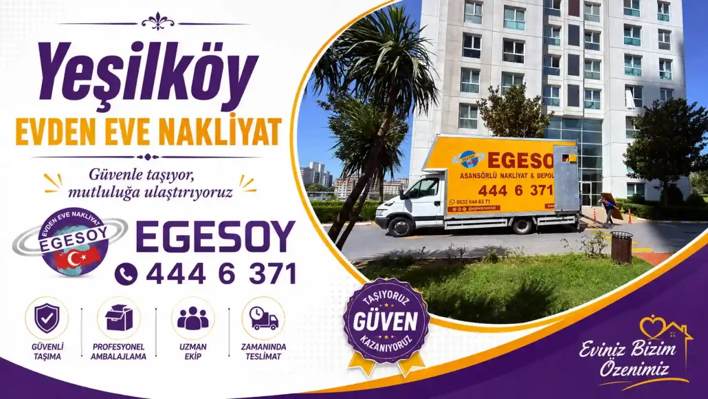 yeşilköy evden eve nakliyat firması egesoy