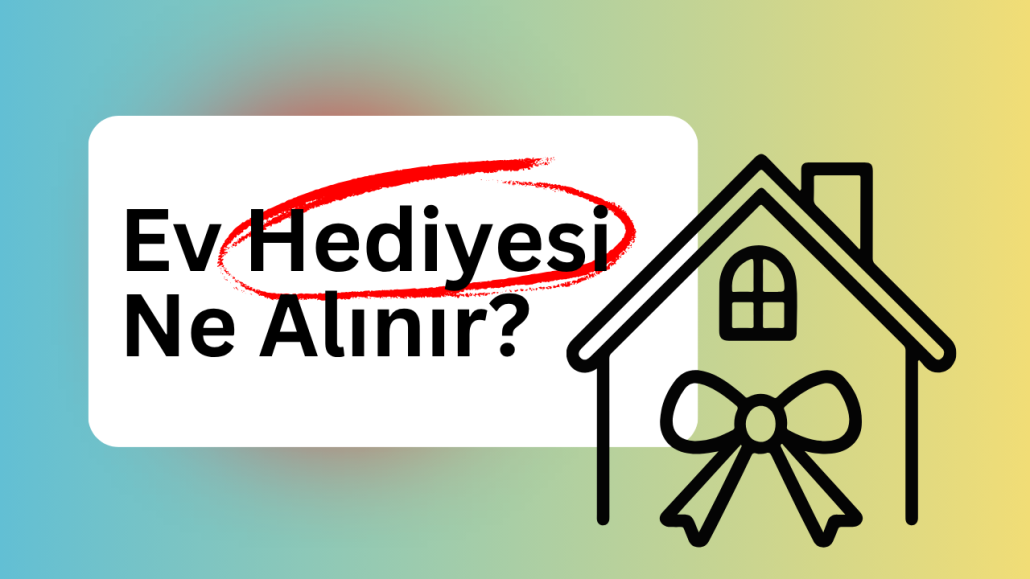 ev hediyesi ne alınır görseli